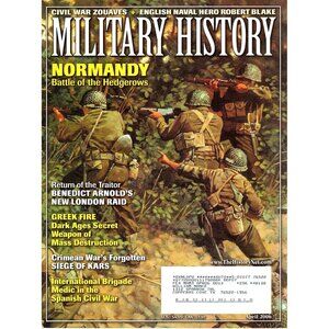 Military History Magazine April 2006 Normandy Battle Of The Hedgerows